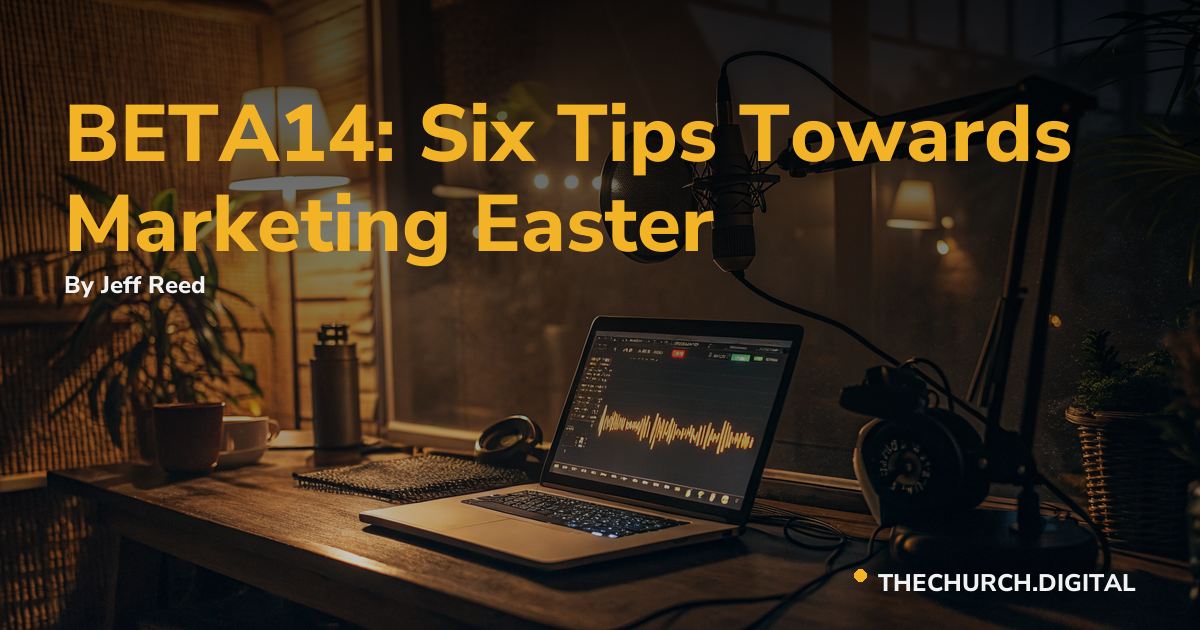 BETA14: Six Tips Towards Marketing Easter