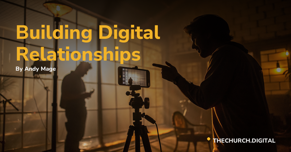 Building Digital Relationships
