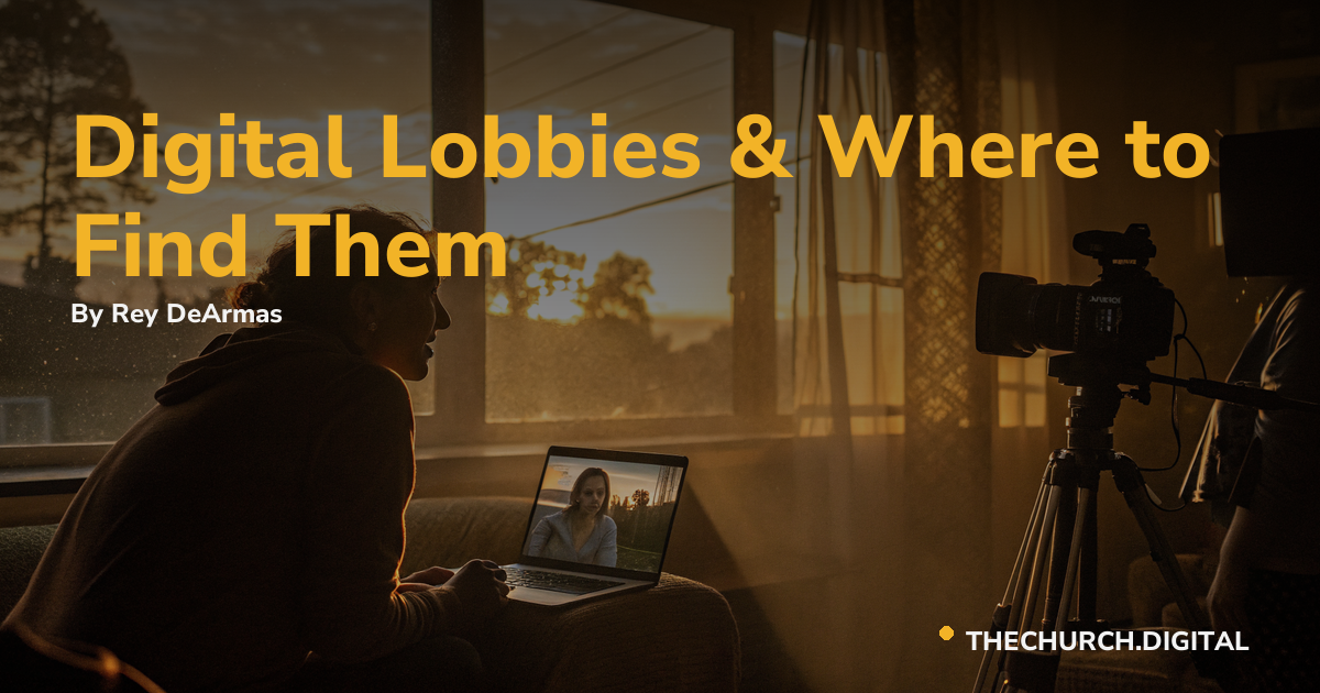 Digital Lobbies & Where to Find Them