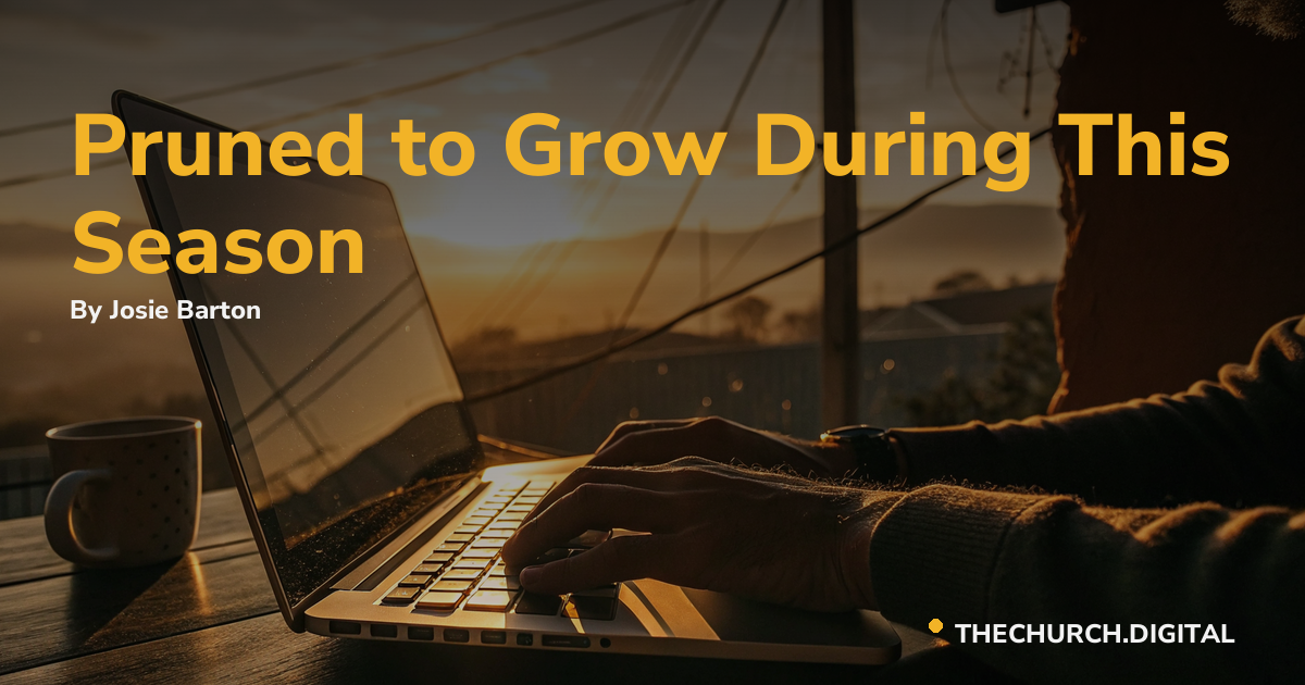 Pruned to Grow During This Season