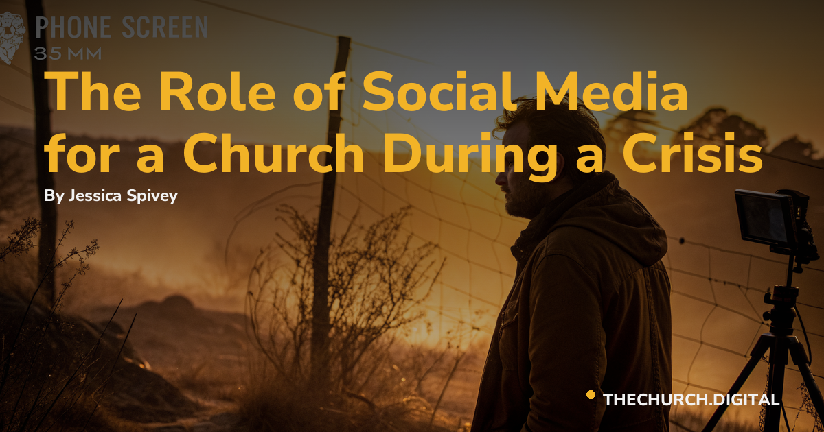 The Role of Social Media for a Church During a Crisis