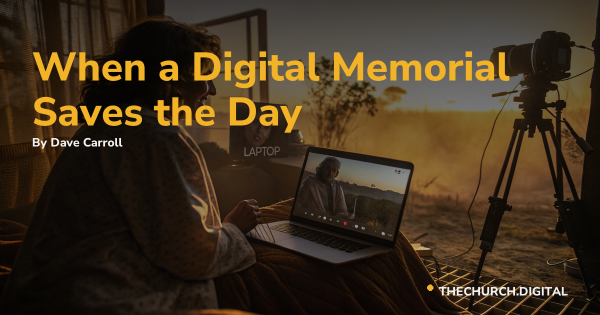 When a Digital Memorial Saves the Day